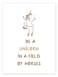 Reprodução Be A Unicorn In A Field Of Horses - Marta Munte