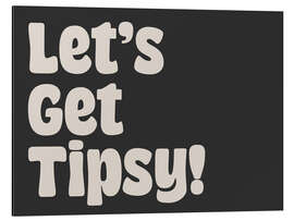 Aluminium print Let’s Get Tipsy! - apricot and birch