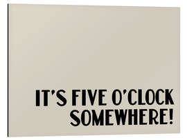Obraz na aluminium It’s Five O’Clock Somewhere! - apricot and birch