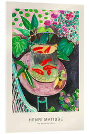 Tableau en verre acrylique The Goldfish, 1912 - Henri Matisse