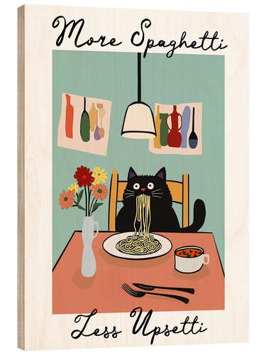 Puutaulu More Spaghetti Less Upsetti