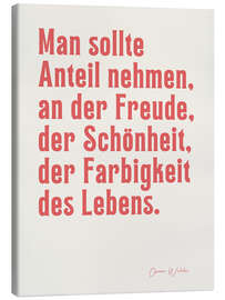 Tableau sur toile Freude des Lebens - Oscar Wilde - Ohkimiko