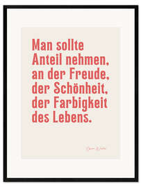 Gerahmter Kunstdruck Freude des Lebens - Oscar Wilde