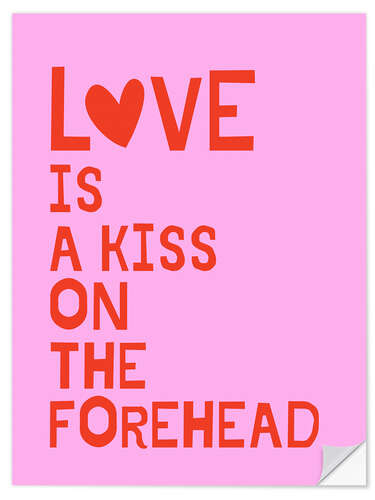 Sticker mural Love Is A Kiss On The Forehead