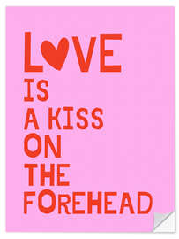 Sticker mural Love Is A Kiss On The Forehead