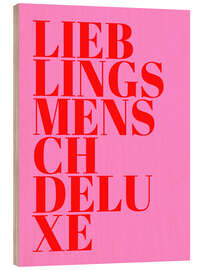 Tableau en bois Lieblingsmensch Deluxe - Ohkimiko