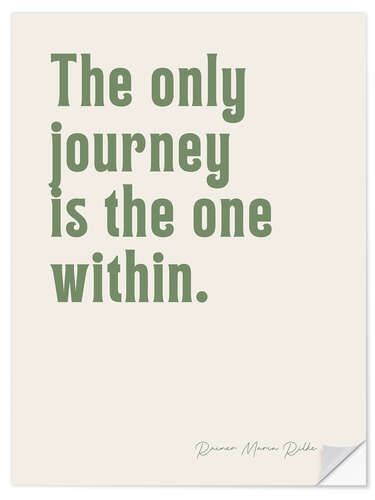 Wall sticker The Only Journey Is The One Within - Rainer M. Rilke