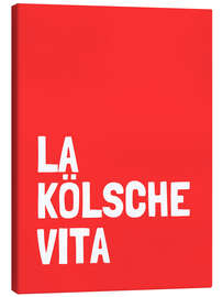 Tableau sur toile La kölsche vita - Ohkimiko