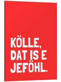 Obraz na aluminium Kölle, dat is e Jeföhl - Ohkimiko