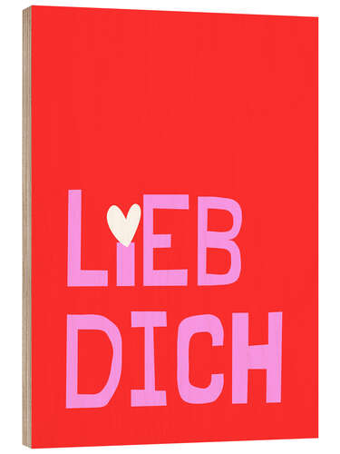 Holzbild Lieb dich