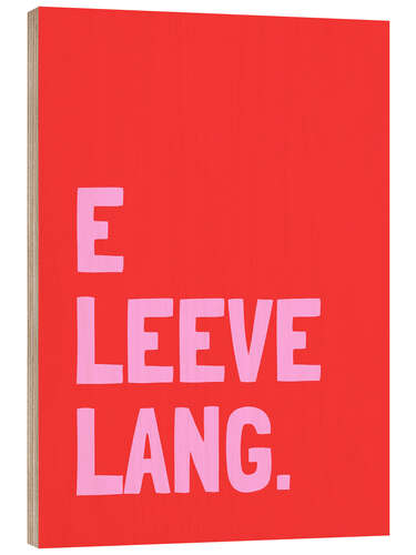 Holzbild E leeve lang