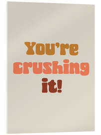 Tableau en verre acrylique You’re Crushing It! - apricot and birch
