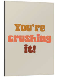 Quadro em alumínio You’re Crushing It! - apricot and birch