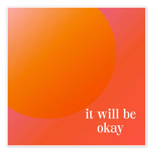 Poster It Will Be Okay