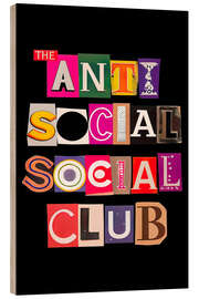 Wood print The Anti Social Social Club - nobelart