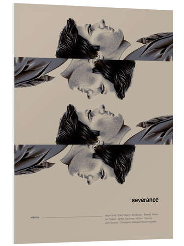 Foam board print Severance