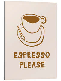 Aluminium print Espresso Please - treechild