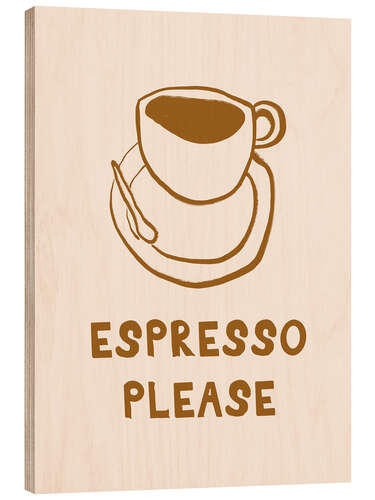 Obraz na drewnie Espresso Please