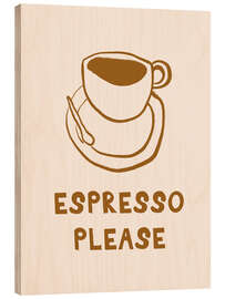 Obraz na drewnie Espresso Please - treechild