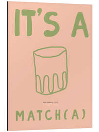 Stampa su alluminio Its A Match(a) - treechild