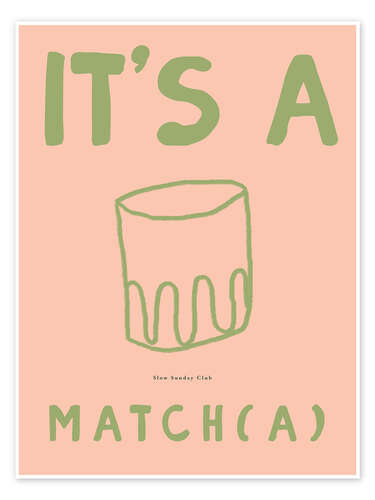 Poster Its A Match(a)