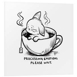 Hartschaumbild Processing emotions, please wait - Patruschka