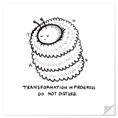Vinilo para la pared Transformation in progress, do not disturb