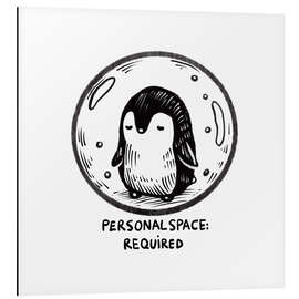Tableau en aluminium Personal space required - Patruschka