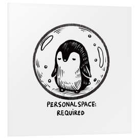 Hartschaumbild Personal space required - Patruschka