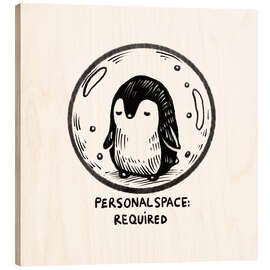 Quadro de madeira Personal space required