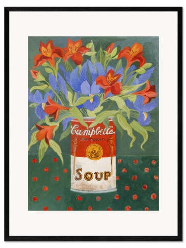 Gerahmter Kunstdruck Iris und Alstromeirie in Campbells Suppendose