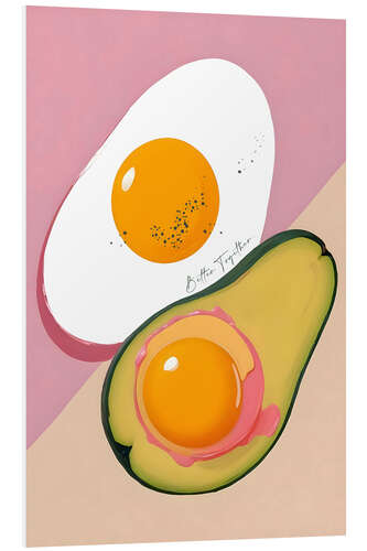Foam board print Better Together - Avocado and Eggs Breakfast Roommates