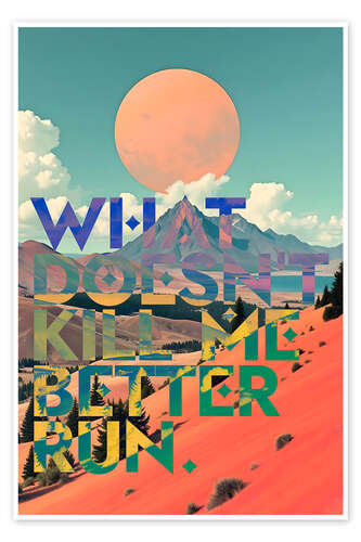 Poster What Doesn't Kill Me Better Run