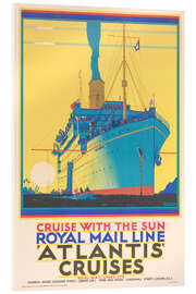 Acrylic print Cruise With The Sun - Royal Mail Line Atlantis Cruises - Vintage Travel Collection