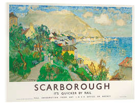 Akrylbillede Scarborough - It's Quicker By Rail