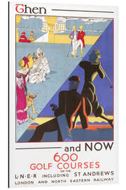 Tableau en aluminium Then and Now - 600 Golf Courses - Vintage Travel Collection