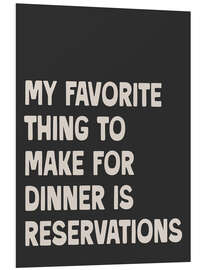 Hartschaumbild My favorite thing to make for dinner is reservations - apricot and birch