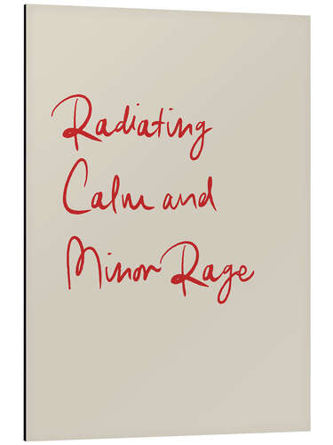 Obraz na aluminium Radiating Calm and Minor Rage