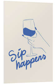 Hartschaumbild Sip happens - bykammille