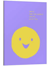 Magnettafel Smile and the world smiles with you