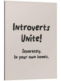 Tableau en aluminium Introverts unite! Separately in your own homes - apricot and birch