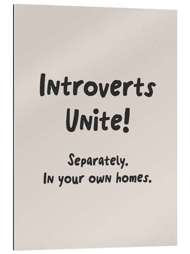 Galleritryck Introverts unite! Separately in your own homes