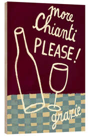 Tableau en bois More chianti please! - Marco Marella