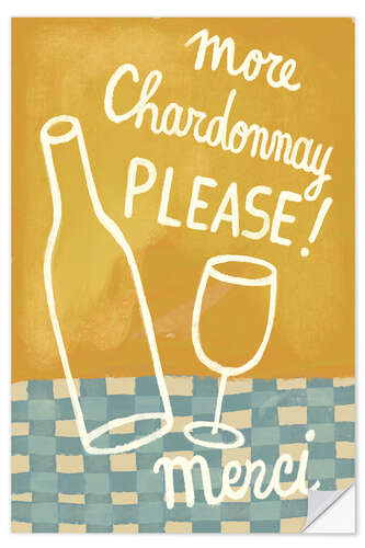 Sticker mural More Chardonnay please!