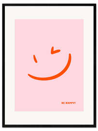 Gerahmter Kunstdruck Be happy! - Rosa Smiley