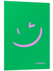 Hartschaumbild Be happy! - Green Smiley