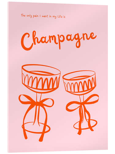 Tableau en verre acrylique Champagne is the only pain