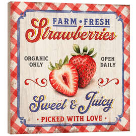 Wood print Farm Fresh Strawberries