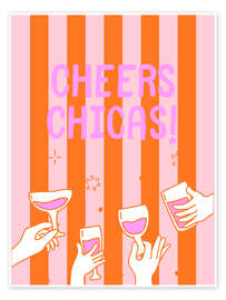 Wall print Cheers Chicas! - Ohkimiko