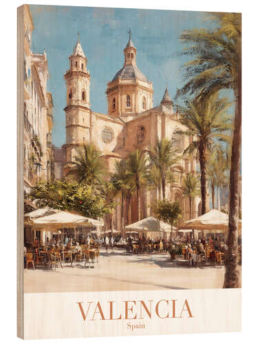 Wood print Valencia Travel Art